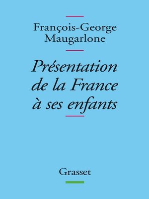 cover image of Présentation de la France à ses enfants